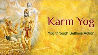  Karma Yoga: A Journey Toward Divine Union Through Selfless Service - Unleashing the Power Within and Embracing Cosmic Harmony