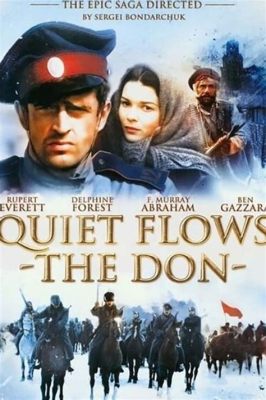  Quiet Flows the Don: A Vietnamese Saga of Love and Resistance?